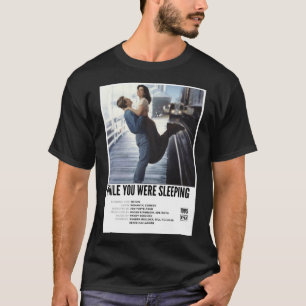 Retro While You Were Sleeping T-shirt