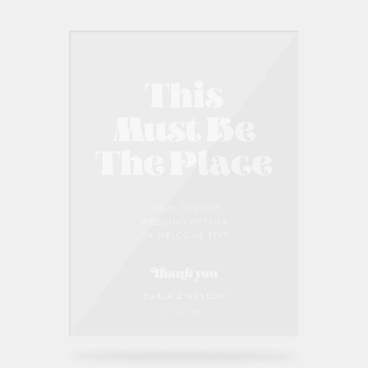 Retro White Dit moet de plaats bruiloft Duidelijk  Acryl Bord (Voorkant)