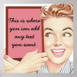 Retro Woman die houder is van een teken Poster