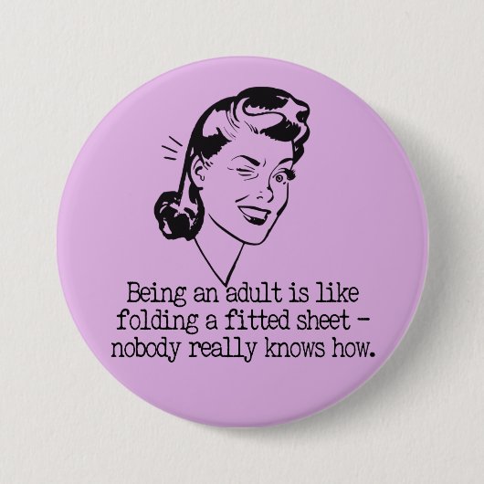 Retro Woman Funny Quote Button (Voorkant)