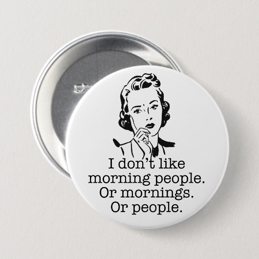 Retro Woman Morning People Button (Voorkant /achterkant)