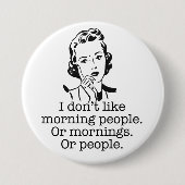 Retro Woman Morning People Button (Voorkant)