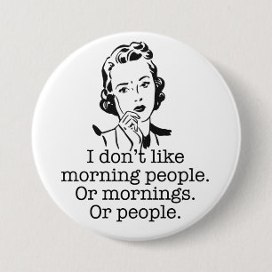 Retro Woman Morning People Button