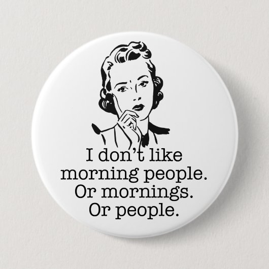 Retro Woman Morning People Button (Voorkant)