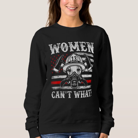 Retro Women Can't What Firefighter Thin Red Americ Trui (Voorkant)