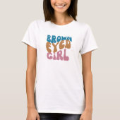 Retro Women's Brown Eyed Girl T-shirt (Voorkant)