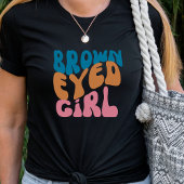 Retro Women's Brown Eyed Girl T-shirt