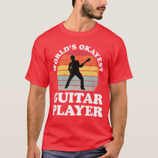 Retro Worlds Okayest Guitar Player Guitarist Funny T-shirt