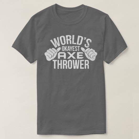 Retro Worldx27s Okayest Ax Thrower Hatchet Ax Th T-shirt (Design voorkant)