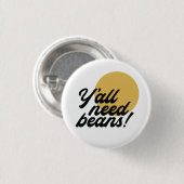 Retro 'Y all need Beans' Bean Protocol Ronde Button 3,2 Cm (Voorkant /achterkant)