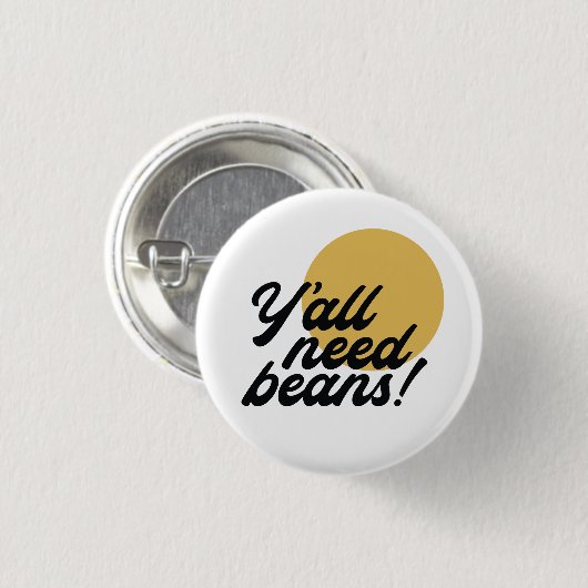 Retro 'Y all need Beans' Bean Protocol Ronde Button 3,2 Cm (Voorkant /achterkant)