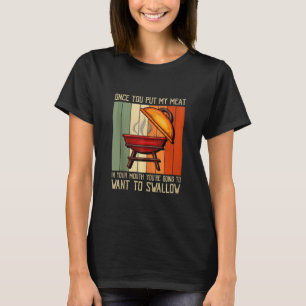 Retro zodra je mijn vleesgrilling Camper Grillm he T-shirt