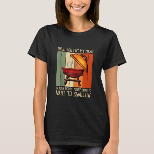 Retro zodra je mijn vleesgrilling Camper Grillm he T-shirt (Voorkant)