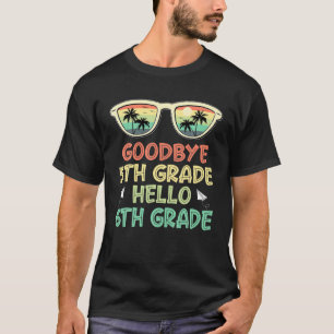 Retro zonnebril Vaarwel 5e graad Hallo 6 T-shirt