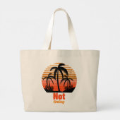 Retro Zonsondergang - Niet vandaag Grote Tote Bag (Achterkant)