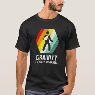 Retro zwaartekracht Mijn zwakte-arm die na chirurg T-shirt