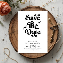 Retro Zwart-wit Groovy Bold Script Wedding Save The Date
