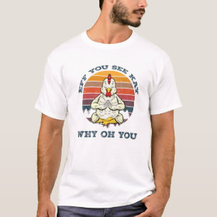retroccien Yoga Eff Je ziet hoe je weet waarom. T-shirt