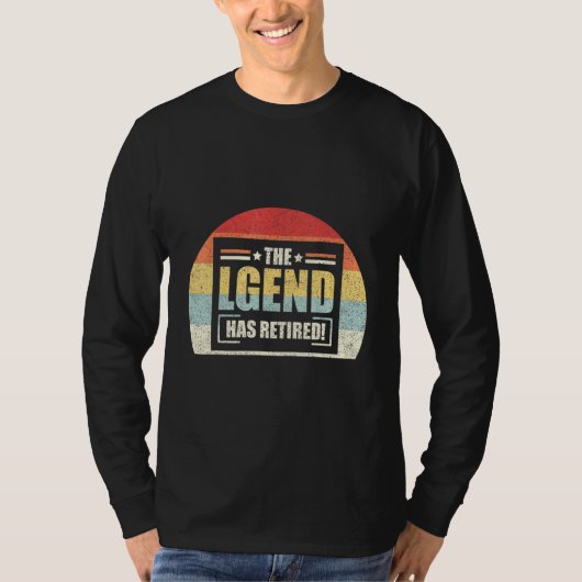 Retropensionering leggende baas heeft ontslag geno t-shirt (Voorkant)
