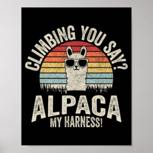  retrorklimmer zeg je Alpaca Mijn Harness Poster