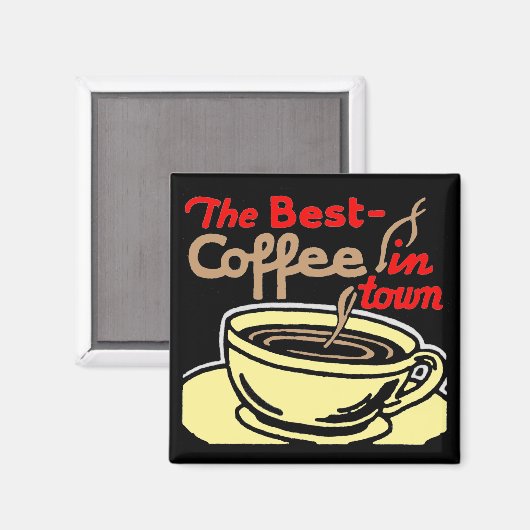 Retrostijl "Best Coffee in Town" Square Magnet (Voorkant / Achterkant)