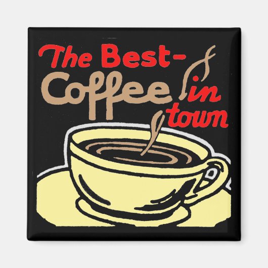 Retrostijl "Best Coffee in Town" Square Magnet (Voorkant)