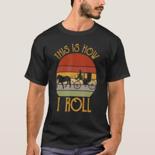 Retrostijl Dit is hoe ik paard en vervoer kan roll T-shirt