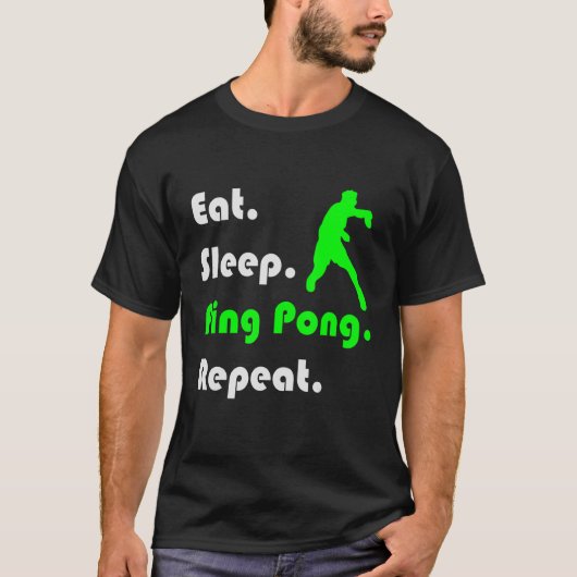 Retrotabel Tennis Eat Sleep Ping Pong Tabel herhal T-shirt (Voorkant)