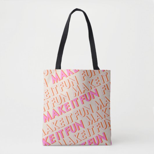 Retrotypografie, diagonaal, 'Make It Fun'. Tote Bag (Voorkant)