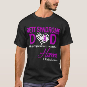 Rett Syndroom Papa Ik Heb de Mijne Grootgebracht T-shirt