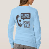 Returns Accepted, Especially Your Calls T-shirt (Achterkant)