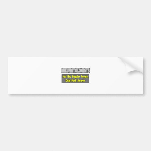 Reumatologen... slimmer bumpersticker (Voorkant)