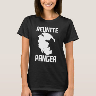 Reunite Pangea Geoloog Scientist Paleontoloog T-shirt