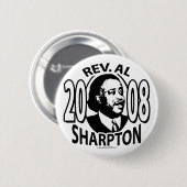 Rev. Al Sharpton 2008 Button  (Voorkant /achterkant)