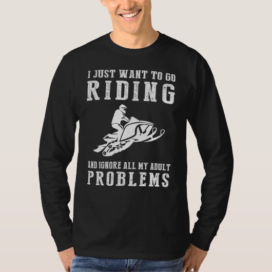 Rev Up Laughter: Snowmobiling Away Adult Woes T-sh T-shirt (Voorkant)