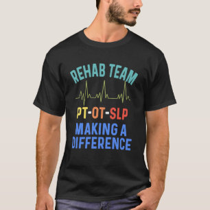 Revalidatieteam maakt verschil Fysiotherapie Ergot T-shirt