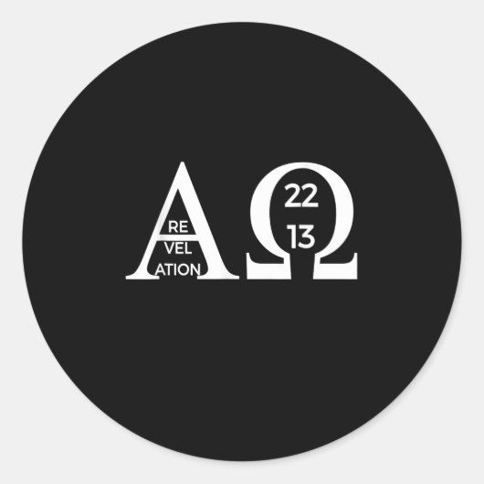 Revelation 2213 Alpha Omega T-Shirt Bijbel Christi Ronde Sticker (Voorkant)