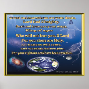 Revelations scripture 15:3 poster