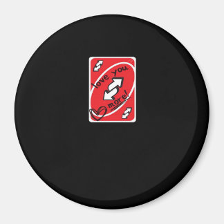 Reverse Card Love You More Funny Playful Style  Magneet