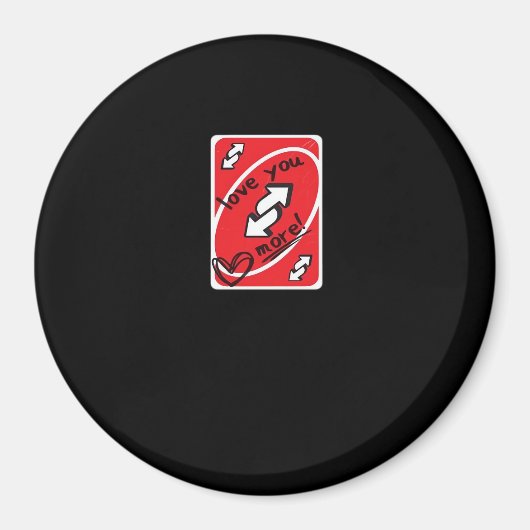 Reverse Card Love You More Funny Playful Style  Magneet (Voorkant)