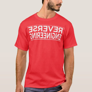 Reverse Engineering T-shirt