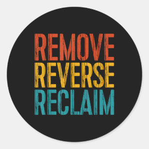 Reverse Reclaim Protest verwijderen Ronde Sticker