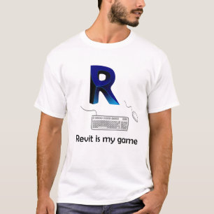 Revit is mijn game t-shirt