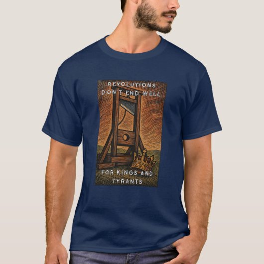 Revoluties eindigen niet goed t-shirt (Voorkant)