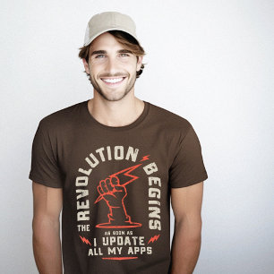 Revolution Begins Update Apps Geek Sarcastisch T-shirt
