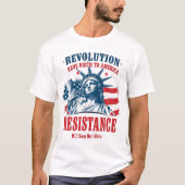 Revolution Gave Birth To America T-shirt (Voorkant)