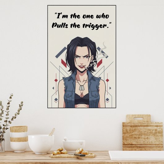 Revy – Pulls the Trigger Quote Poster | Anime Wall (Keuken)
