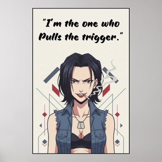 Revy – Pulls the Trigger Quote Poster | Anime Wall (Voorkant)