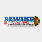 REWIND & LOVE AGAIN 8 1/4" Skatebord Dek Persoonlijk Skateboard (Horizontaal)