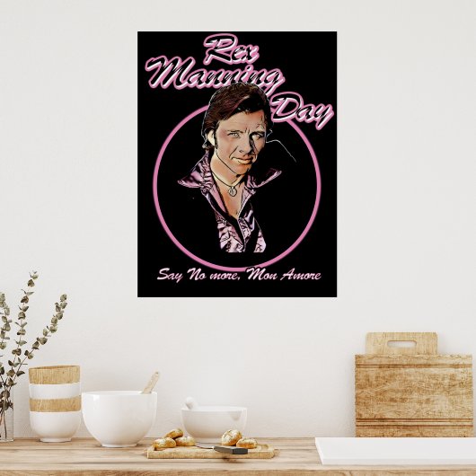 Rex Manning Day Poster (Keuken)